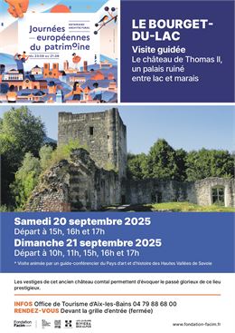 Visite guidée : le château de Thomas II, un palais ruiné entre lac et marais Journées Européennes du