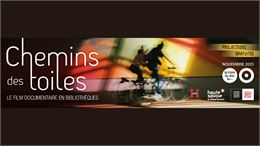 Chemins des toiles | Le mois du documentaire en Pays de Savoie_Aime-la-Plagne - Graphisme : Bonne mi