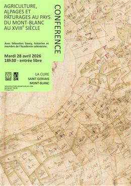 Conférence "Agriculture, alpages et pâturages au pays du Mont-Blanc au 18ème siècle" par Sébastien S