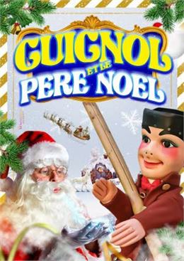 Affiche Guignol et le Père Noël - GUIGNOL UN GÔNE LYONNAIS