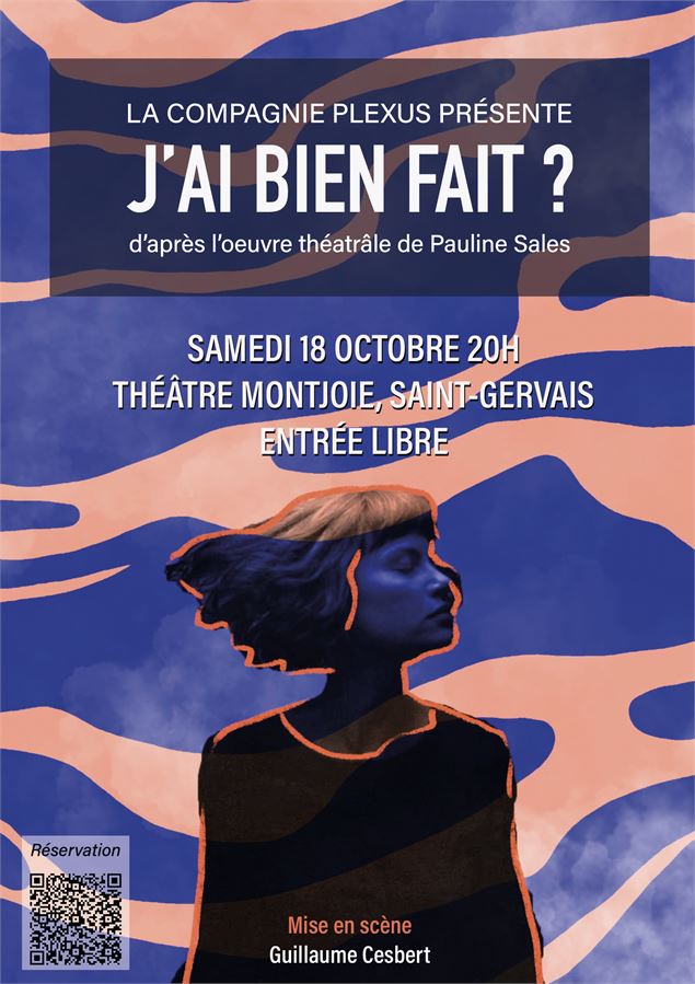 Pièce de théâtre - ''J'ai bien fait ?'' - Cie Plexus_Saint-Gervais-les-Bains