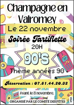Repas tartiflette et soirée dansante thème années 90_Champagne-en-Valromey - Comité des Fêtes de Cha
