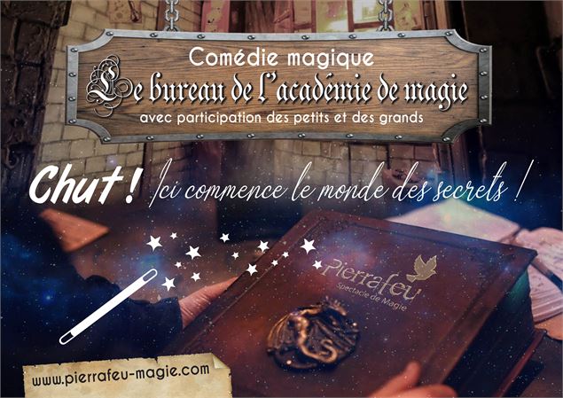 Spectacle tout public : Le Bureau de l’Académie de Magie_Arêches-Beaufort