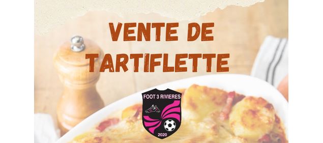 Vente de tartiflette_Montmerle-sur-Saône