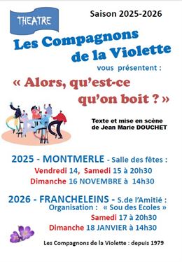 Spectacle de théâtre "Alors, qu'est ce qu'on boit"_Montmerle-sur-Saône