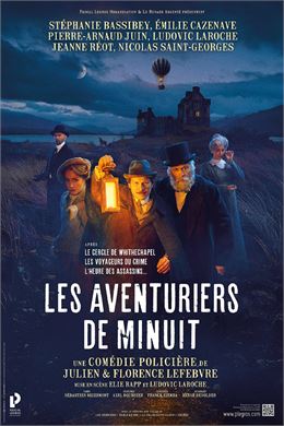 Les Aventuriers de minuit par le Cercle de Whitechapel_Poisy - Le Podium