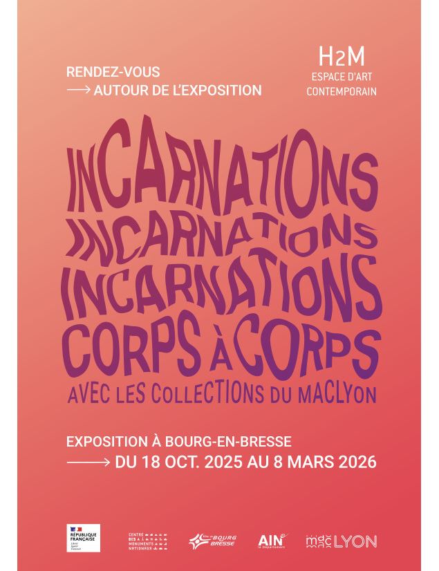 Affiche H2M_ncarnations, corps à corps avec les collections du macLYON_Bourg-en-Bresse - © studio ka