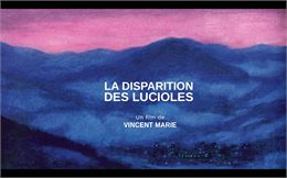 Image de La disparition des lucioles - Kanari Films