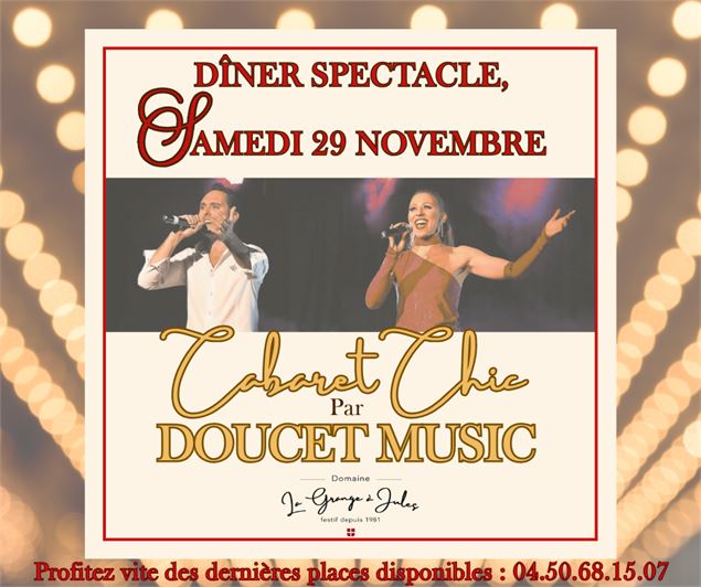 Dîner cabaret chic avec Doucet Music_Chapeiry - La Grange a Jules