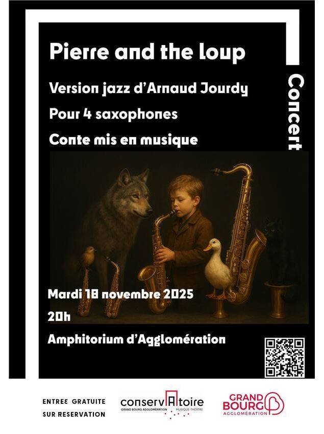Affiche_Concert conté Pierre and the loup version jazz, d'Arnaud Jourdy pour 4 saxophones - ©CRD_GBA