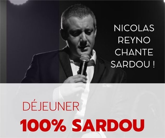 Déjeuner – Spécial Sardou avec Nicolas Reyno_Chapeiry - Auberge La Grange à Jules