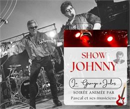 Dîner-spectacle : Show Johnny avec Pascal et ses musiciens_Chapeiry - Auberge La Grange à Jules