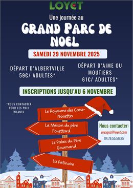 Les voyages Loyet vous proposent : une journée au Grand Parc de Noël_Albertville