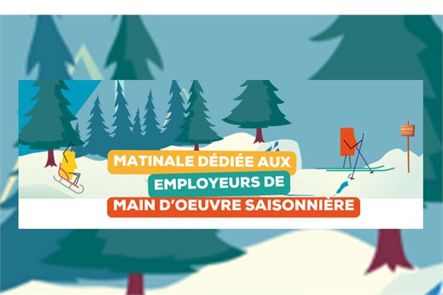 Matinale dédiée aux employeurs de main d'oeuvre saisonnière_Thônes - Cerfrance