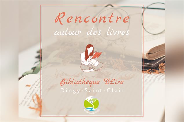 Rencontre - livres - Bibliothèque - Mairie de Dingy-Saint-Clair