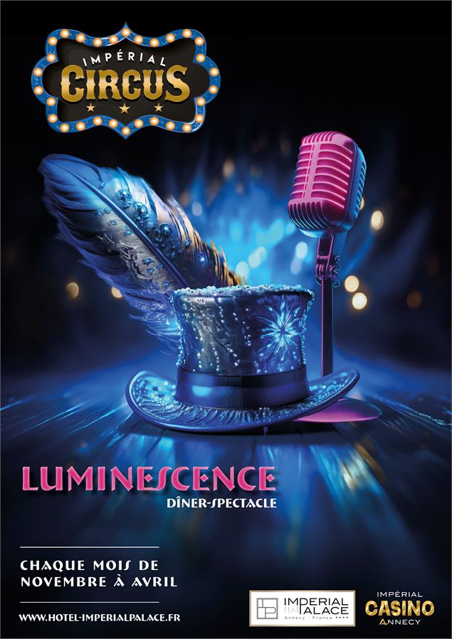 Dîner spectacle : Impérial Circus_Annecy - Impérial palace