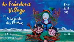 Visite guidée d'Évian – Au cœur du Fabuleux Village des Flottins - Evian-les-Bains