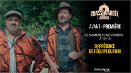 Avant-première : "Chasse gardée 2", en présence de l'équipe du film_Annecy - Mégarama