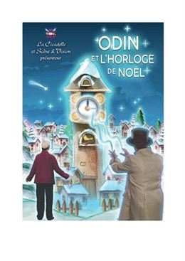 Théâtre : "Odin et l'horloge de Noël"_Chavanod - L'Esty Chavanod