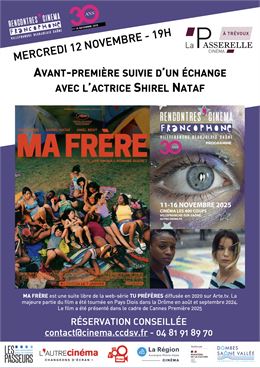 Avant-première Cinéma suivie d'un échange - Association Les Passeurs Cinéma de Trévoux