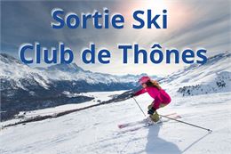 Sortie ski - Ski-club Thônes - Office de tourisme