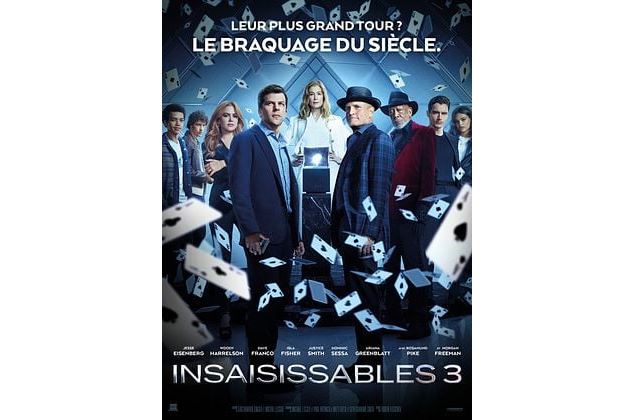 Avant première : Insaisissables 3_Belley - Allociné