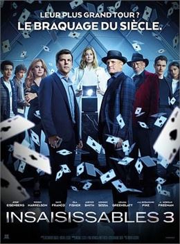 Avant première : Insaisissables 3_Belley - Allociné