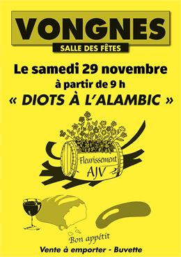 Diots à l'alambic - Caveau Bugiste_Vongnes - Amicale de la Jeunesse Vognoise