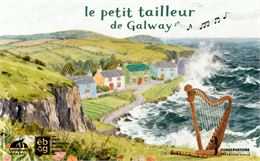 Concert : "Le petit tailleur de Galway"_Gaillard - Conservatoire d'Annemasse Agglo