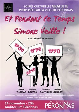 Spectacle "Et pendant ce temps Simone Veil"