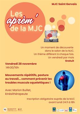 Les aprèm' de la MJC - Mouvements répétitifs, posture au travail... comment prévenir les troubles mu
