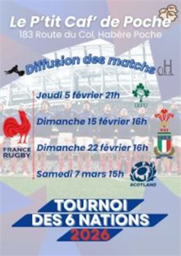 Diffusion Match Rugby - Tournoi 6 Nations_Habère-Poche - Le P'tit Caf' de Poche