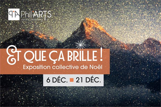 Exposition collective : « Et que ça brille ! »_Fillière - Espace d’exposition Phil’Arts