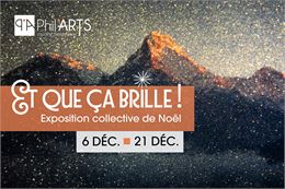 Exposition collective : « Et que ça brille ! »_Fillière - Espace d’exposition Phil’Arts
