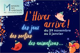 L'Hiver arrive 2025 - Maison des habitants