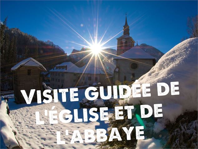 Visite guidée de l'église et de l'abbaye de Sixt-Fer-à-Cheval_Sixt-Fer-à-Cheval