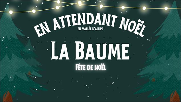 Fête de noël au village de La Baume. - OT Vallée d'Aulps