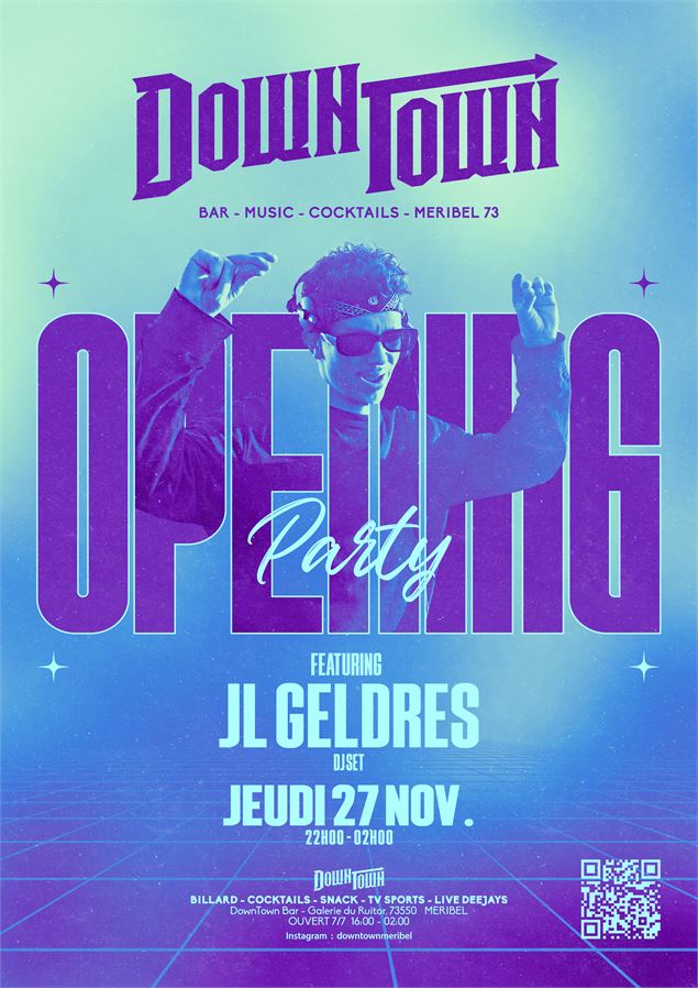 Opening du Downtown - Opening du Downtown