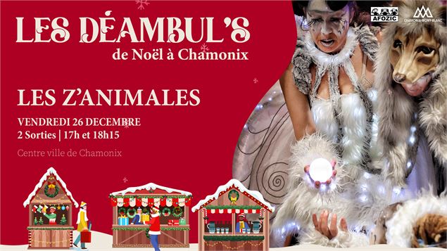 Les Déambul' de Noël – « Les Z’animales »_Chamonix-Mont-Blanc