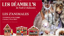 Les Déambul' de Noël – « Les Z’animales »_Chamonix-Mont-Blanc