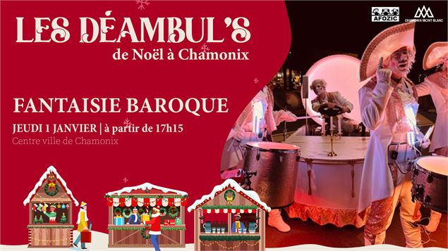 Les Déambul' de Noël - « Fantaisie Baroque »_Chamonix-Mont-Blanc