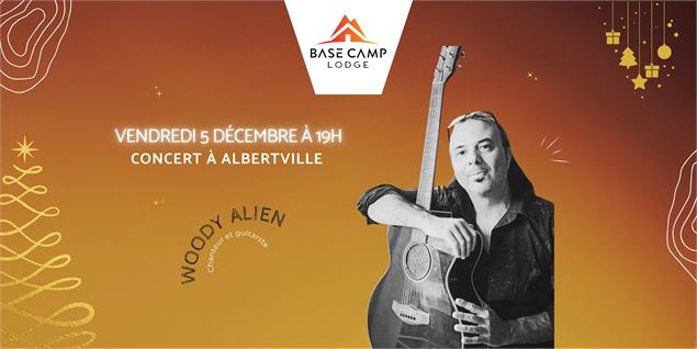 Concert live avec le chanteur et guitariste  Woody Alien_Albertville