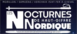 Les Nocturnes de Haut-Giffre Nordique - Haut Giffre Nordique