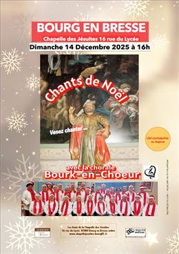 Affiche_Chants de Noël_Bourg-en-Bresse - ©Les Amis de La Chapelle