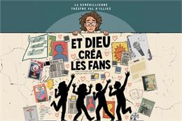 Théâtre |  Et Dieu créa les fans_Val-d'Illiez