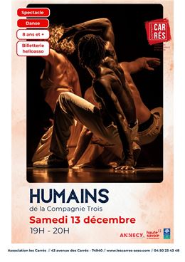 Humains de la compagnie Trois_Annecy - Association Les Carrés