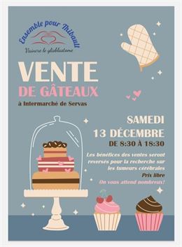 Affiche_Vente de gâteaux pour l'association "Ensemble pour Thibault"_Servas - ©Ensemble pour Thibaul