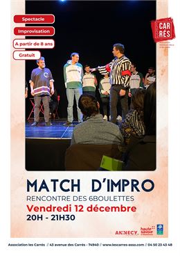 Match d’improvisation – 6 Boulettes_Annecy - Association Les Carrés