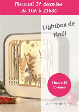 Atelier Lightbox de Noël du 17 décembre - l'Atelier café Créatif