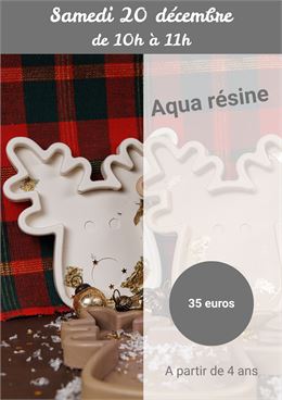 Atelier Aqua Résine du 20 Décembre - l'Atelier café Créatif